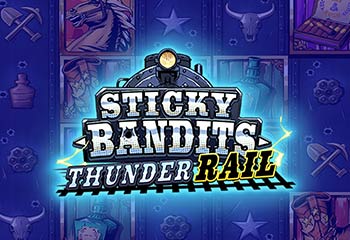 Sticky Bandits Thunder Rail
